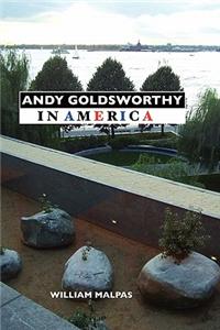 Andy Goldsworthy in America