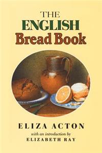 The English Bread Book