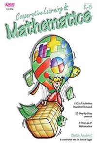 Cooperative Learning and Mathematics: Grades K-8