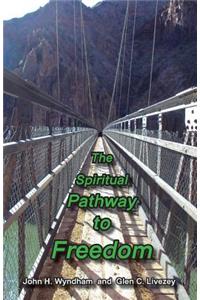 Spiritual Pathway to Freedom