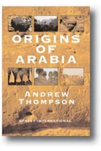 The Origins of Arabia