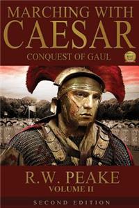 Marching With Caesar-Conquest of Gaul