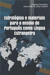 Estratégias e materiais para o ensino de Português como Língua Estrangeira