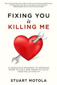 Fixing You is Killing Me