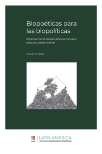 Biopoéticas para las biopolíticas