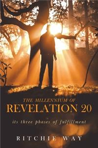 Millennium of Revelation 20