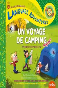 Ta-Da! Un Voyage de Camping Magique (a Magical Camping Trip, French / Français Language Edition)