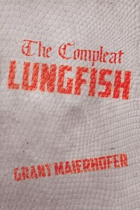 Compleat Lungfish