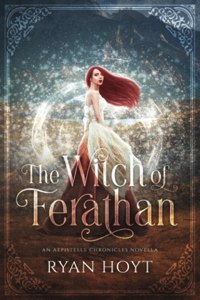 Witch of Ferathan: An Aepistelle Chronicles Novella