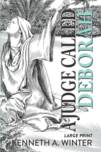 Judge Called Deborah (Large Print Edition)