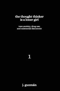 Thought Thinker is a Loner Girl