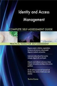 Identity and Access Management Complete Self-Assessment Guide