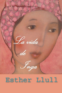 La vida de Inga