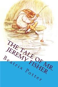 The Tale of Mr. Jeremy Fisher