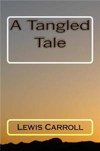 A Tangled Tale
