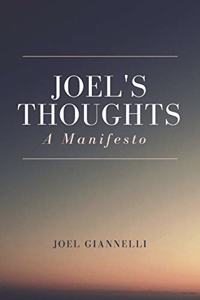 Joel's Thoughts: A Manifesto