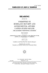 Nomination of John H. Thompson