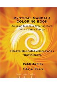 Mystical Mandala Coloring Book With Chakra Energy Root Chakra