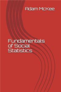 Fundamentals of Social Statistics