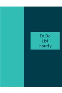 To Do List Hourly
