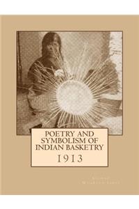 Poetry and Symbolism of Indian Basketry