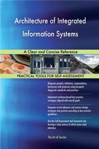 Architecture of Integrated Information Systems