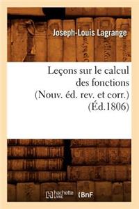 Leçons Sur Le Calcul Des Fonctions (Nouv. Éd. Rev. Et Corr.) (Éd.1806)