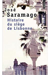 Histoire Du Si'ge de Lisbonne