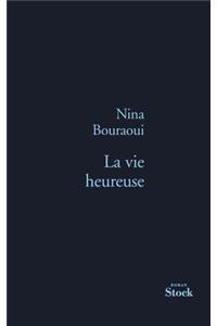 La Vie Heureuse