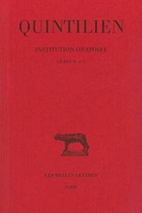 Quintilien, Institution Oratoire