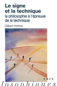 Le Signe Et La Technique