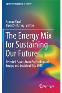 Energy Mix for Sustaining Our Future