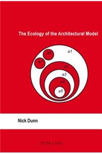 Ecology of the Architectural Model