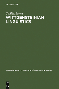 Wittgensteinian Linguistics