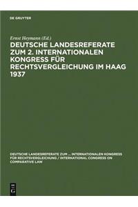 Deutsche Landesreferate Zum 2. Internationalen Kongreß Für Rechtsvergleichung Im Haag 1937