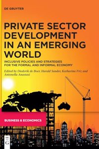 Private Sector Development in an Emerging World