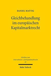 Gleichbehandlung im europäischen Kapitalmarktrecht