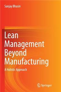 Lean Management Beyond Manufacturing