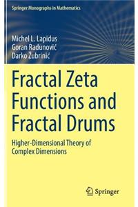 Fractal Zeta Functions and Fractal Drums
