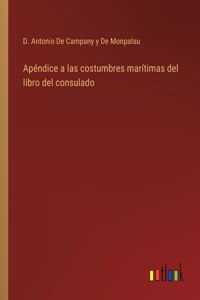 Apéndice a las costumbres marítimas del libro del consulado