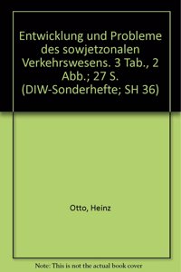 Entwicklung Und Probleme Des Sowjetzonalen Verkehrswesens