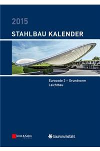 Stahlbau-Kalender 2015 - Schwerpunkte - Eurocode 3 - G Grundnorm, Leichtbau