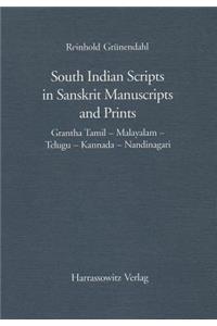 South Indian Scripts in Sanskrit Manuscripts and Prints