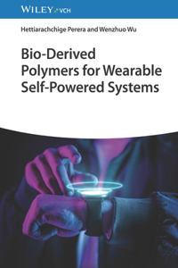 Bio-Derived Polymers for Wearable Self-Poweredsystems