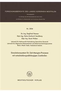 Simulationssystem für Zeit-Mengen-Prozesse mit entscheidungsabhängigen Zuständen