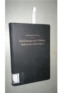 Erwarmung Und Ka1/4hlung Elektrischer Maschinen