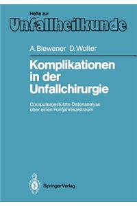 Komplikationen in Der Unfallchirurgie