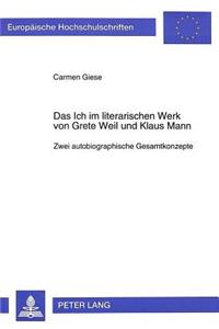 Das Ich Im Literarischen Werk Von Grete Weil Und Klaus Mann