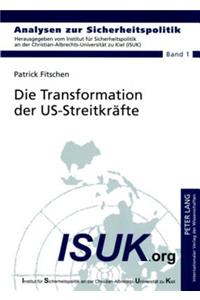 Die Transformation Der Us-Streitkraefte
