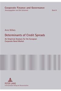 Determinants of Credit Spreads